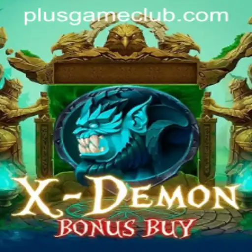 Unveiling the Thrills of XDemonBonusBuy at PLUSGAME CLUB
