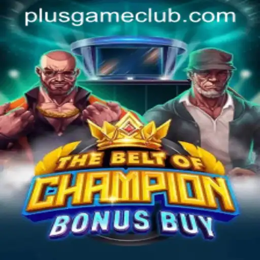 Unveiling TheBeltOfChampionBonusBuy: A New Era of Gaming with PLUSGAME CLUB